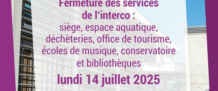 AVIS AUX USAGERS – Lundi 14 juillet (jour férié) AVIS AUX USAGERS – Lundi 14 juillet (jour férié)