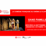 La Comédie-Française s’invite au cinéma Le Clap de Bollène !