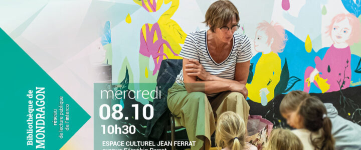 Atelier « Raconte-moi 1 histoire » à la Bibliothèque de Mondragon 
