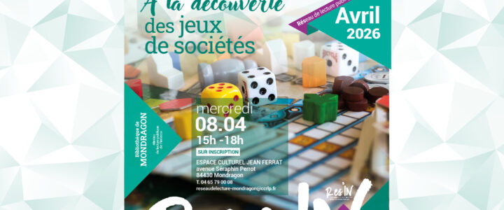 À la découverte des jeux de société à la bibliothèque de Mondragon À la découverte des jeux de société à la bibliothèque de Mondragon