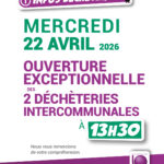 Horaires exceptionnels le 22 avril 2026