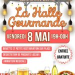 La Halle Gourmande revient à Mondragon en mai !