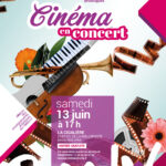 « Cinéma en concert » ce samedi 13 juin à La Cigalière – Bollène