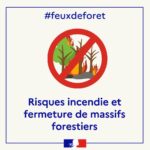 PROLONGEMENT DE LA VIGILANCE ROUGE FEUX DE FORÊT – INTERDICTION D’ACCÈS