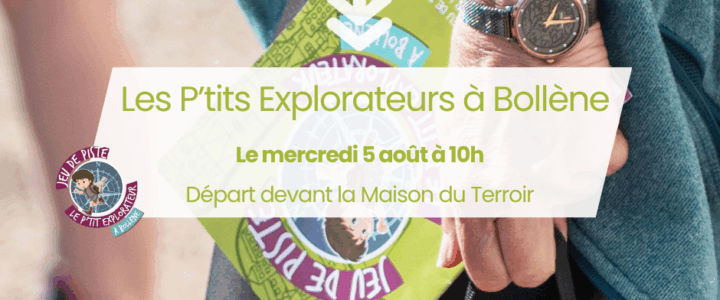 L&rsquo;été se poursuit avec les Petits Explorateurs !