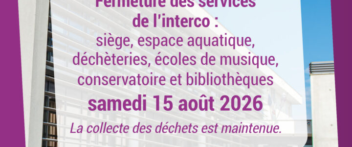 Fermeture des services – 15 aout 2026