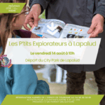 Prochaine étape des Petits Explorateurs de l&rsquo;été : Lapalud !